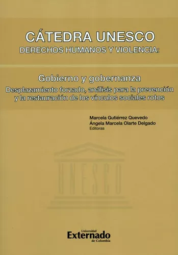 Cátedra Unesco. Derechos humanos y violencia: Gobierno y