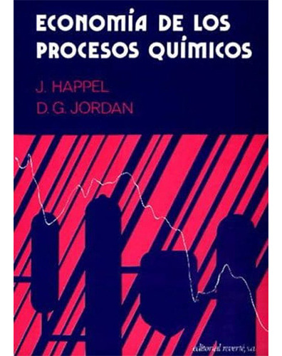 Economía De Los Procesos Químicos 1º Edicion, De Happel, J.. Editorial Reverte, Tapa Blanda En Español