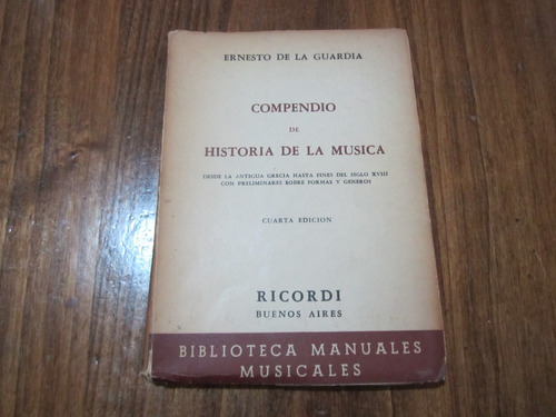 Compendio De Historia De La Musica - Ernesto De La Guardia