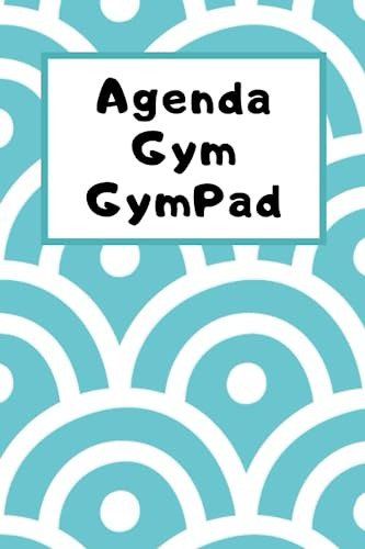 Agenda Gym - Gympad: Libera Tu Potencial Físico Y Mental Con