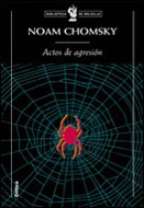 Actos De Agresión De Noam Chomsky - Crítica