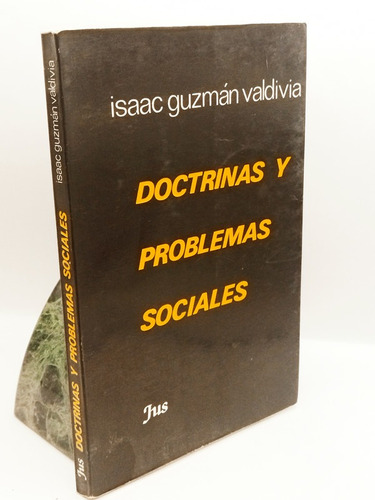 Doctrinas Y Problemas Sociales Issac Valdivia