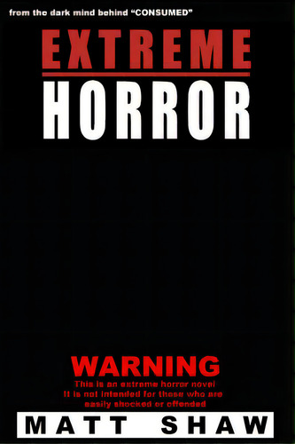 Extreme Horror, De Shaw, Matt. Editorial Createspace, Tapa Blanda En Inglés