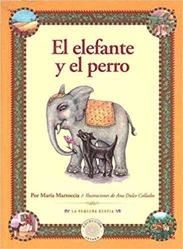 Elefante Y El Perro, El - Maria Martoccia