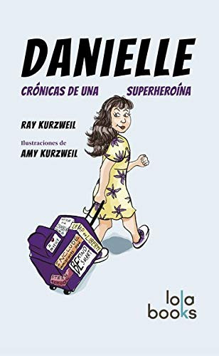 Danielle Cronicas De Una Superheroina -fondo-
