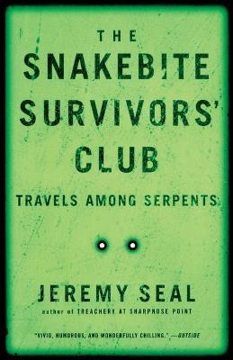 Libro The Snakebite Survivors' Club - Jeremy Seal