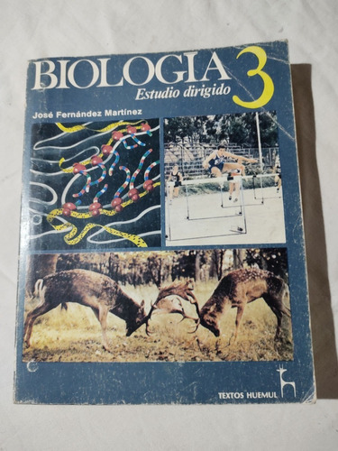 Biología 3 Estudio Dirigido - Jose Fernandez Martinez Huemul