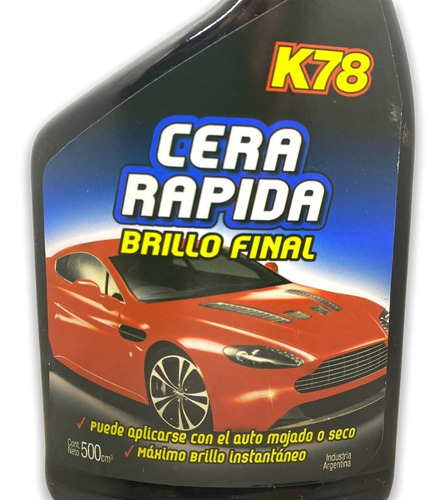 Cera Rapida K78 Auto Autos Brillo Final 500cc Con Gatillo