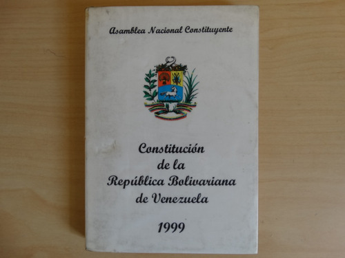 Constitución De La República Bolivariana De Venezuela 1999