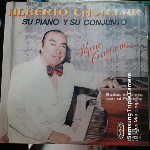 Vinilo Alberto Castelar Su Piano Y Su Conj Pajaro Campana F4