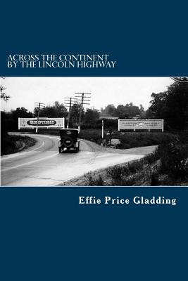 Libro Across The Continent By The Lincoln Highway - Gladd...