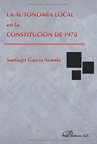 La Autonomía Local En La Constitución De 1978