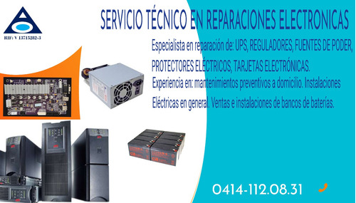 Serv. Técnico Ftes Poder, Ups, T. Electrónicas, Protectores.