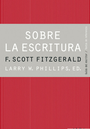 Libro Sobre La Escritura. Francis Scott Fitzgerald