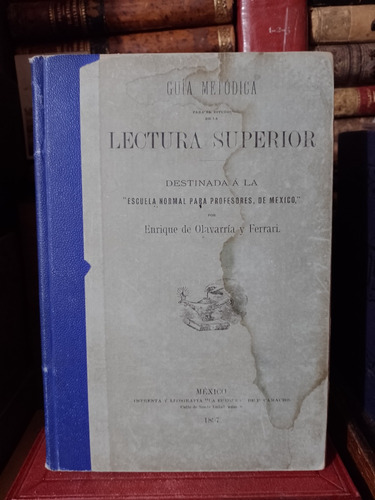 Olavarría Y Ferrari Guía Para La Lectura Superior 1897