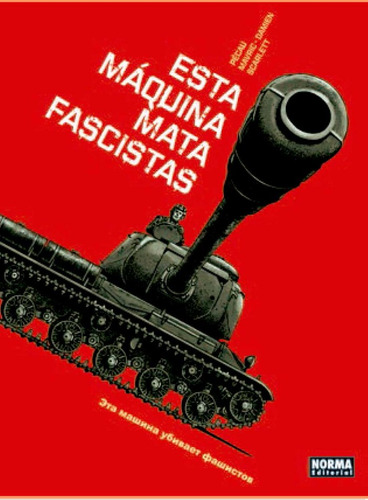 Esta Máquina Mata Fascistas (libro Original)