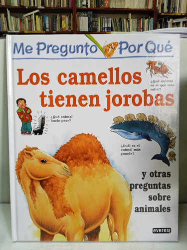 Los Camellos Tienen Jorobas - Anita Ganeri - Preguntás 