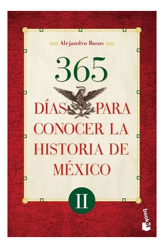 Libro 365 Dias Para Conocer La Historia De Mexico 2 Original