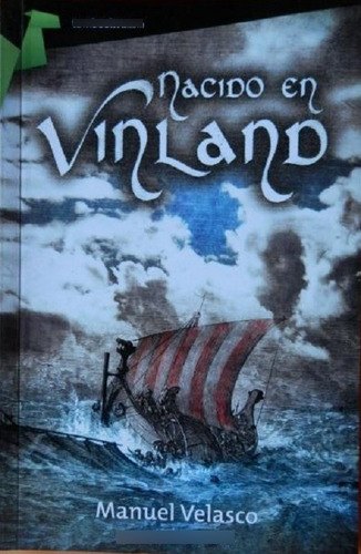 Nacido En Vinland Manuel Velasco Libro Nuevo