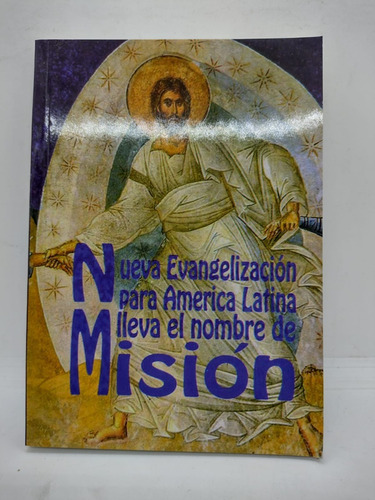 Evangelizacion Para A. L. Lleva El Nombre De Mision - Usado