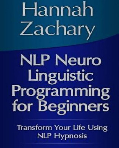 La Pnl Programación Neuro Lingüística Para