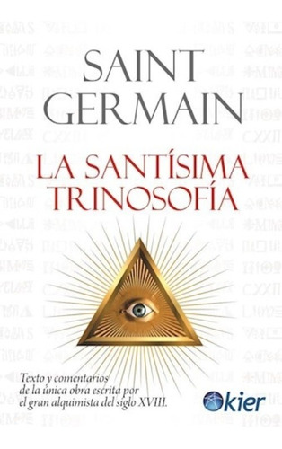 La Santisima Trinosofia - Saint Germain - Kier - Libro