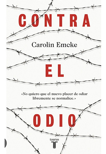 Contra El Odio (nuevo) / Carolina Emcke