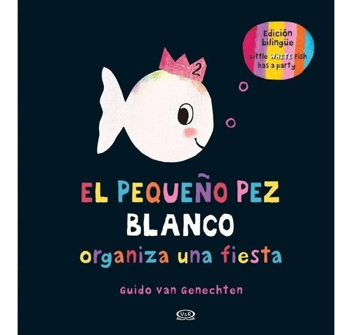 Pequeño Pez Blanco Org Fiesta  - Ed Bilingüe - Libro V&r
