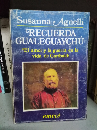 Recuerda Gualeguaychú Garibaldi