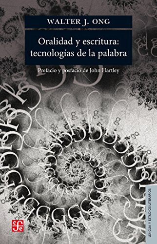 Oralidad Y Escritura Tecnologias De La Palabra Mx  - Ong Wal