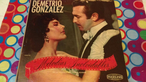 Demetrio Gonzalez Lp Melodias Inolvidables R