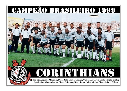 Poster Do Corinthians - Campeão Brasileiro De 1999