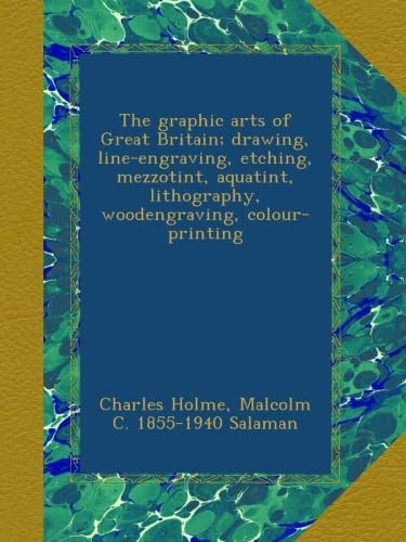 Libro: The Graphic Arts Of Great Britain; Drawing, Line-engr