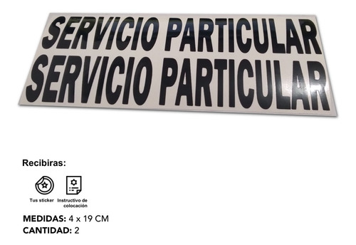 Calcomanía Sticker Servicio Particular Vinil 2 Piezas