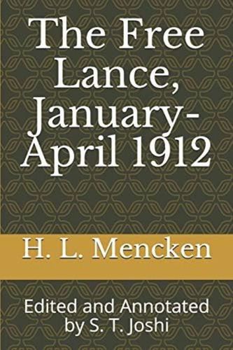 Libro: The Free Lance, January-april 1912: Edited And By S.