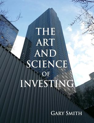 Libro The Art And Science Of Investing - Smith, Gary N.