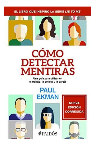 Libro ¿cómo Detectar Mentiras?-paul Ekman