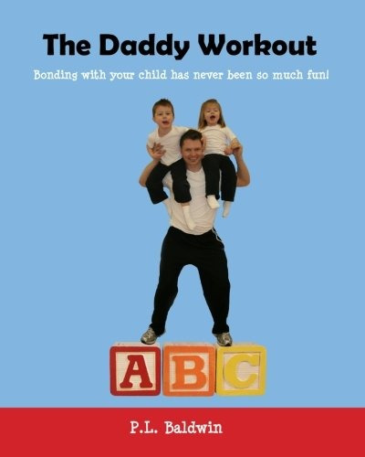 The Daddy Workout