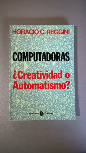 Computadoras ¿creatividad O Automatismo? - Reggini