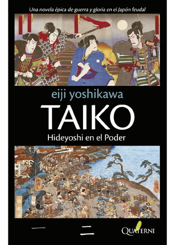 Taiko 2 Hideyoshi En El Poder / Yoshikawa