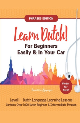 Libro Learn Dutch For Beginners Easily! Phrases Edition! ...