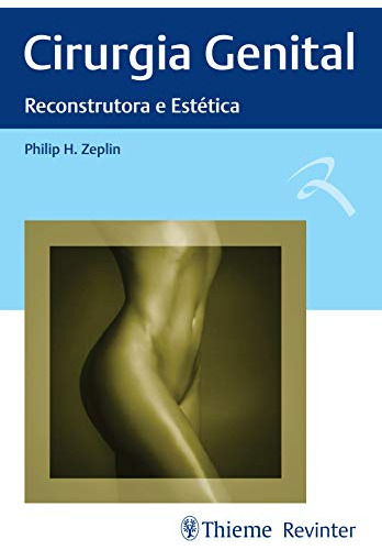 Libro Cirurgia Genital Reconstrutora E Estética De Philip H.