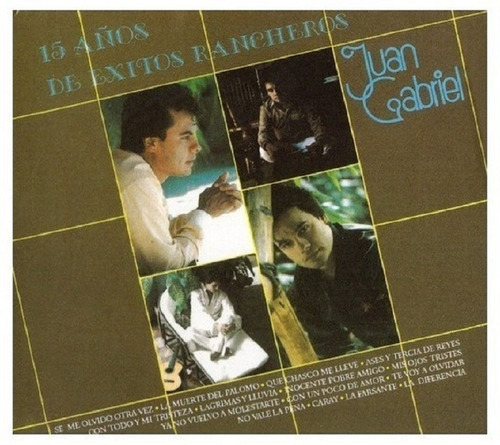 Juan Gabriel - 15 Años De Exitos Rancheros - Disco Cd 