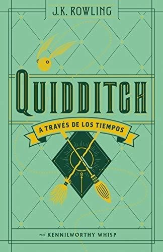 Quidditch A Través De Los Tiempos (un Libro De La Biblioteca