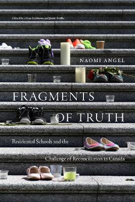 Libro Fragments Of Truth : Residential Schools And The Ch...