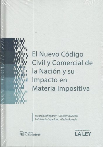 El Nuevo Código Civil Y Su Impacto Impositivo Echegaray 