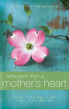 Libro Reflections From A Mother's Heart - Jack Countryman