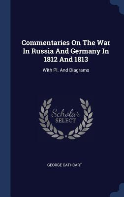 Libro Commentaries On The War In Russia And Germany In 18...