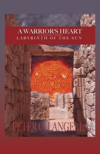 A Warriors Heart Labyrinth Of The Sun (volume 2)