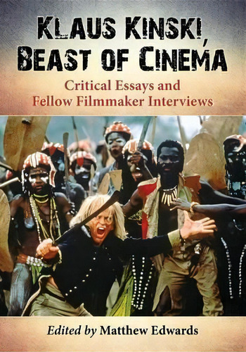 Klaus Kinski, Beast Of Cinema, De Matthew Edwards. Editorial Mcfarland Co Inc, Tapa Blanda En Inglés